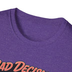 Bad Decisions Start Here Vintage Muscle Car T-Shirt — "Full Tank No Plan"