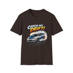 Catch My Drift! Drift Car T-Shirt — Racing Graphic Tee for Car Enthusiasts