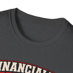 Built Not Bought Car T-Shirt — "Financially Irresponsible" Muscle Car Tee