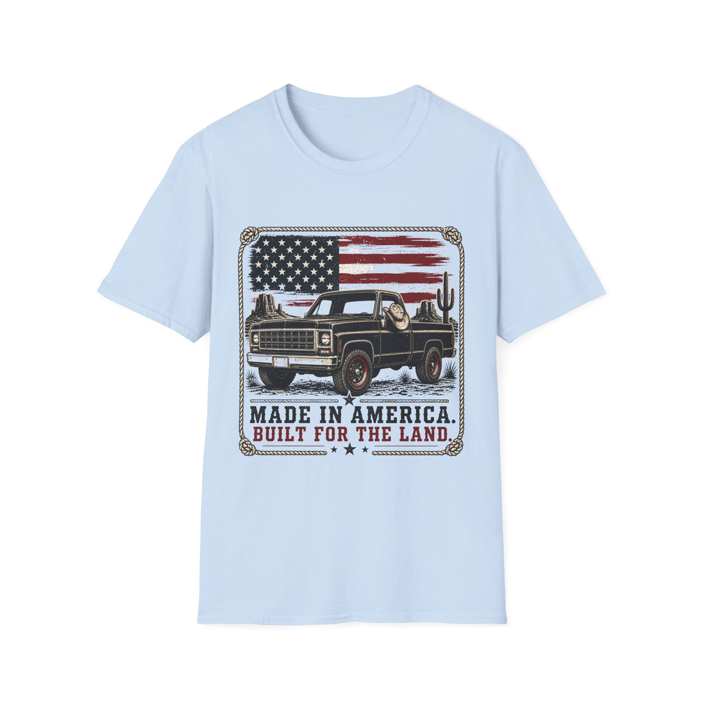 Made in America Truck T-Shirt — "Made in America. Built for the Land." Patriotic Vintage Pickup Tee