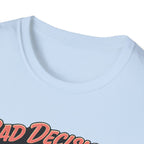 Bad Decisions Start Here Vintage Muscle Car T-Shirt — "Full Tank No Plan"