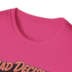 Bad Decisions Start Here Vintage Muscle Car T-Shirt — "Full Tank No Plan"