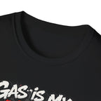 Gas Is My Personality T‑Shirt — Funny Car Fueling Graphic Tee for Gearheads