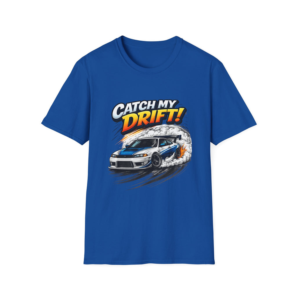 Catch My Drift! Drift Car T-Shirt — Racing Graphic Tee for Car Enthusiasts