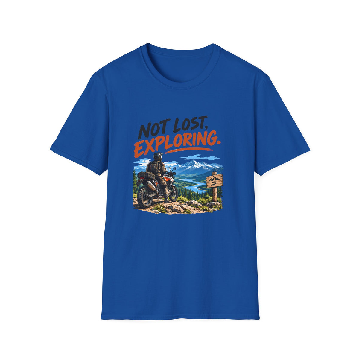 Not Lost, Exploring Motorcycle Adventure T-Shirt