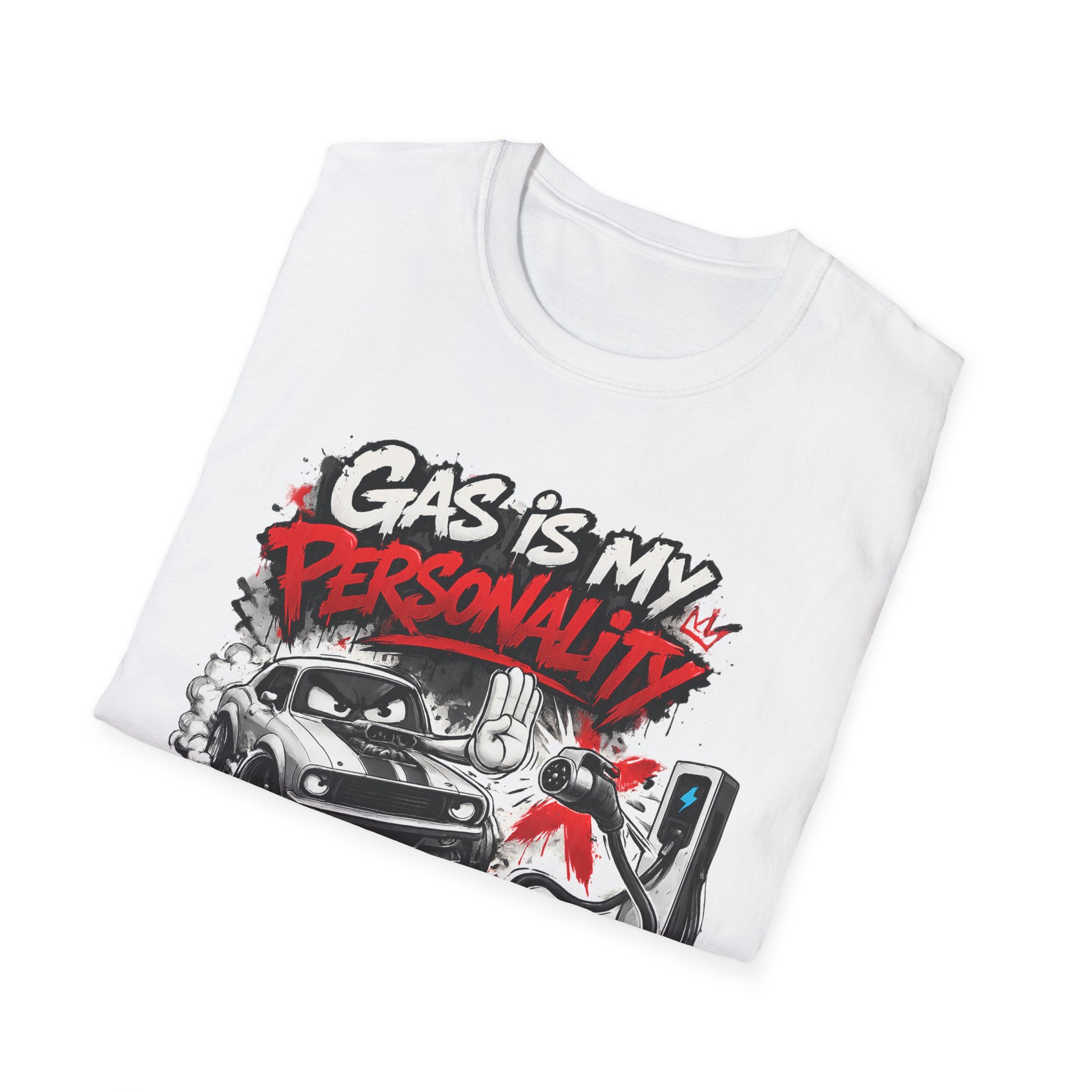 Gas Is My Personality T‑Shirt — Funny Car Fueling Graphic Tee for Gearheads