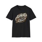 Too Loud To Care T-Shirt