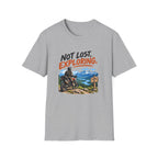 Not Lost, Exploring Motorcycle Adventure T-Shirt