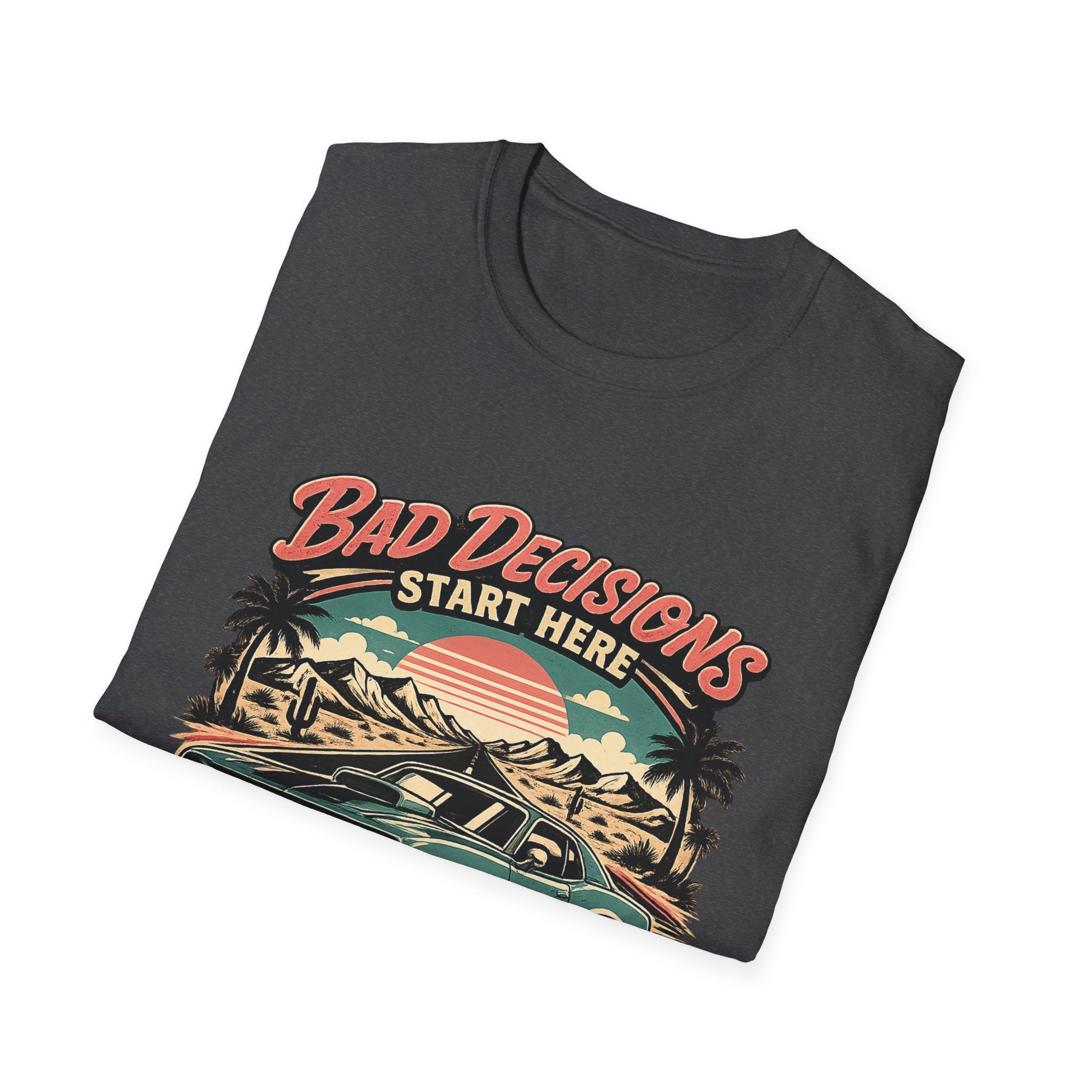 Bad Decisions Start Here Vintage Muscle Car T-Shirt — "Full Tank No Plan"