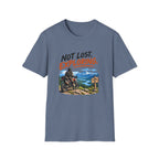 Not Lost, Exploring Motorcycle Adventure T-Shirt