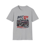 Built Here Driven Proud Truck T-Shirt