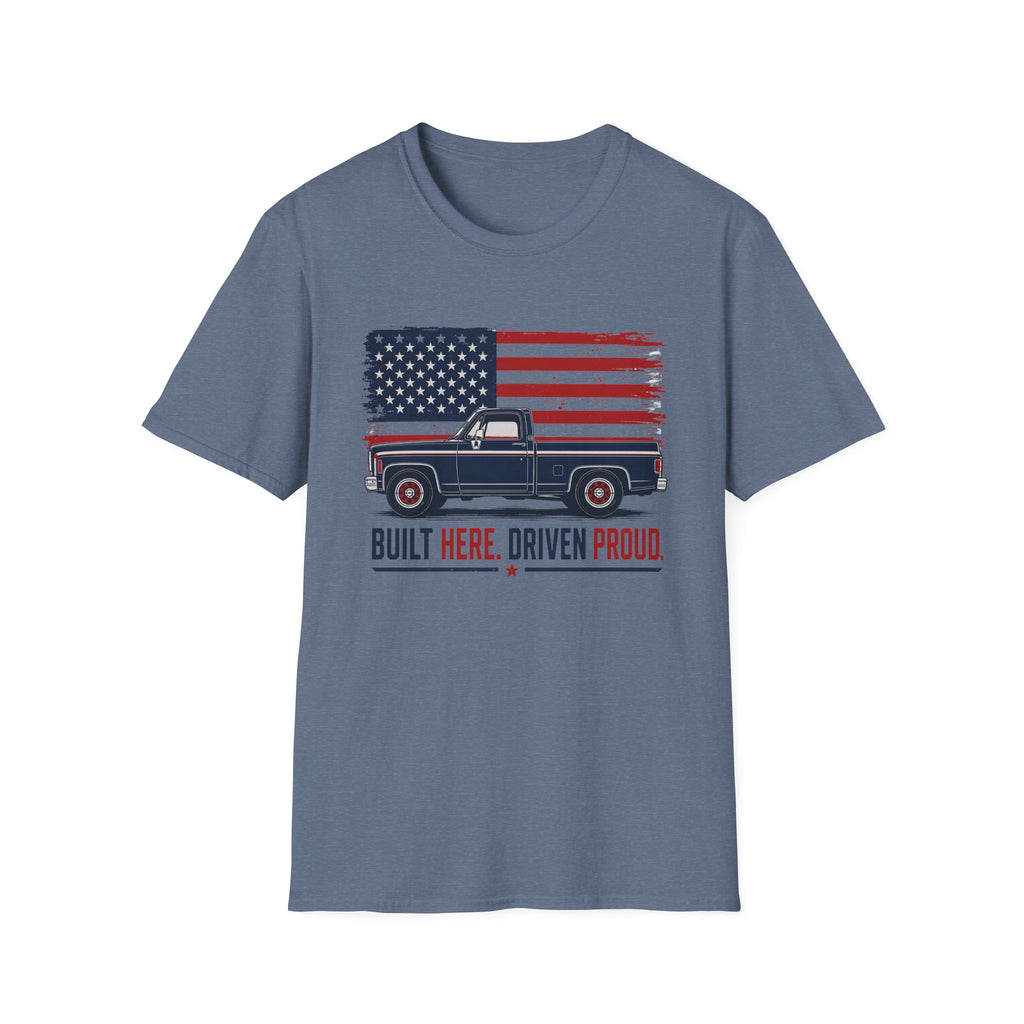 Built Here, Driven Proud Truck T-Shirt — American Flag Vintage Pickup Tee
