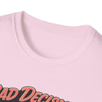 Bad Decisions Start Here Vintage Muscle Car T-Shirt — "Full Tank No Plan"