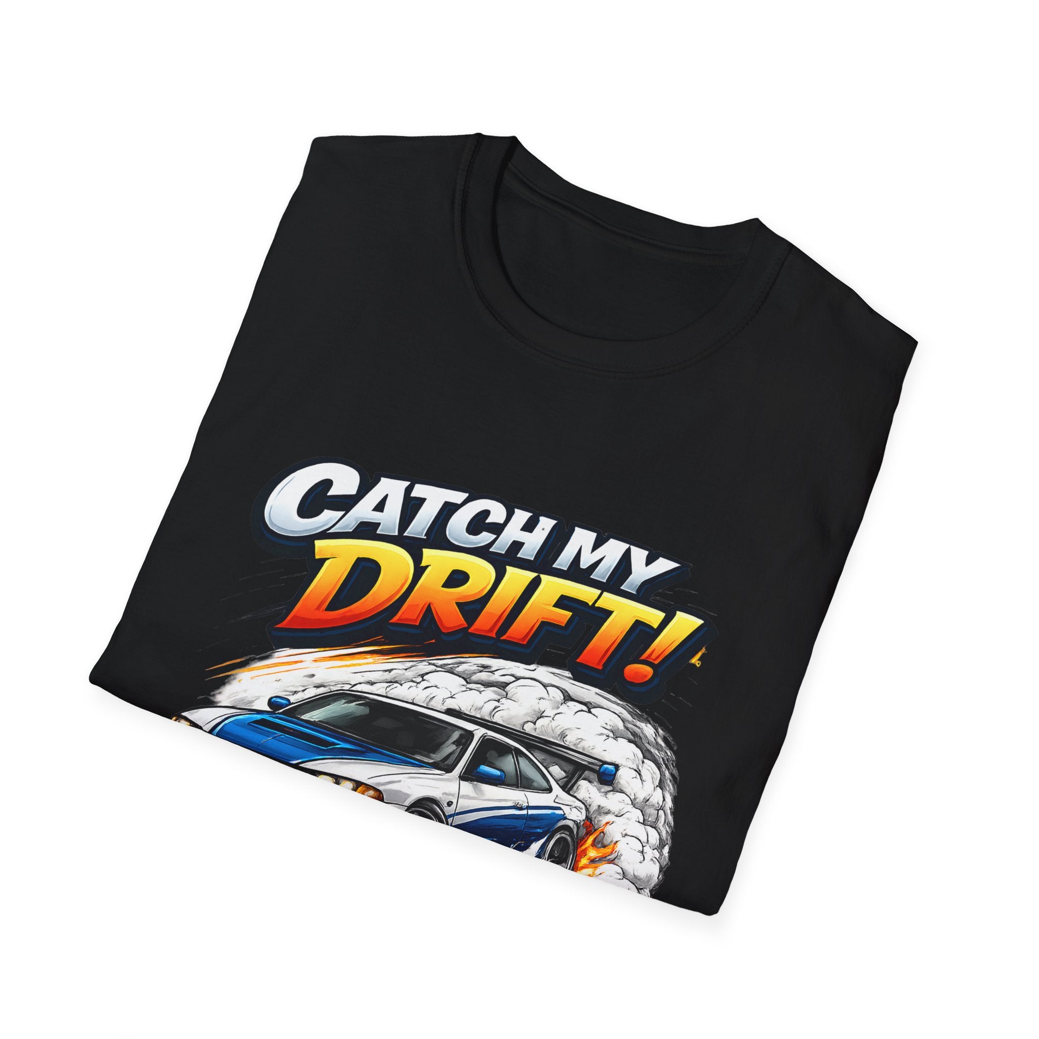 Catch My Drift! Drift Car T-Shirt — Racing Graphic Tee for Car Enthusiasts