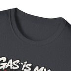 Gas Is My Personality T‑Shirt — Funny Car Fueling Graphic Tee for Gearheads