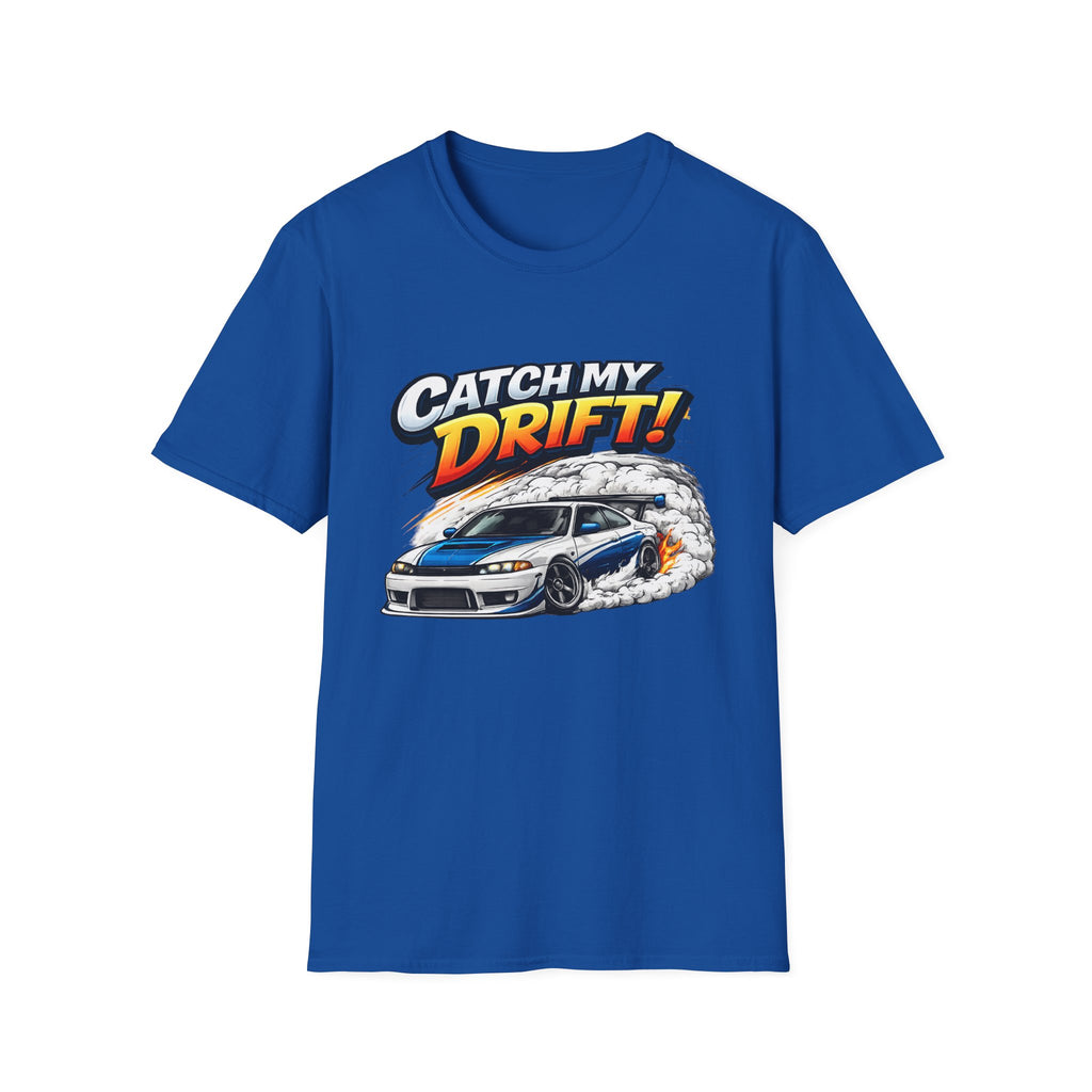 Catch My Drift! Drift Car T-Shirt — Racing Graphic Tee for Car Enthusiasts