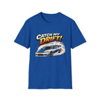 Catch My Drift! Drift Car T-Shirt — Racing Graphic Tee for Car Enthusiasts