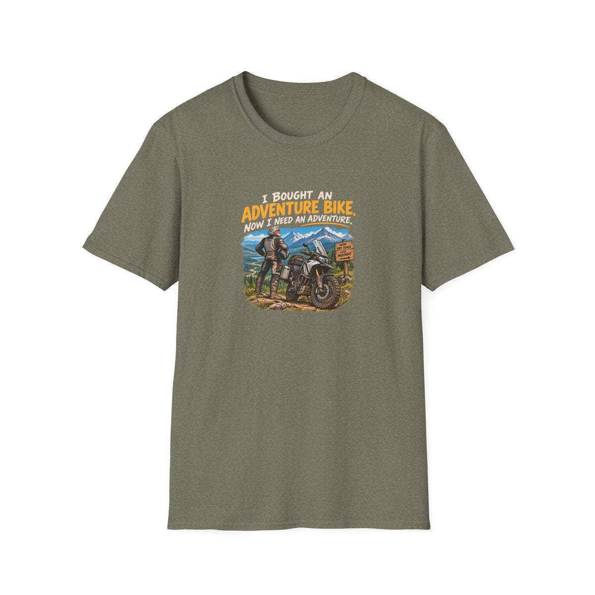 Adventure Bike T-Shirt — “I Bought An Adventure Bike Now I Keep An Adventure” Motorbike Graphic Tee