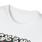 Gas Is My Personality T‑Shirt — Funny Car Fueling Graphic Tee for Gearheads