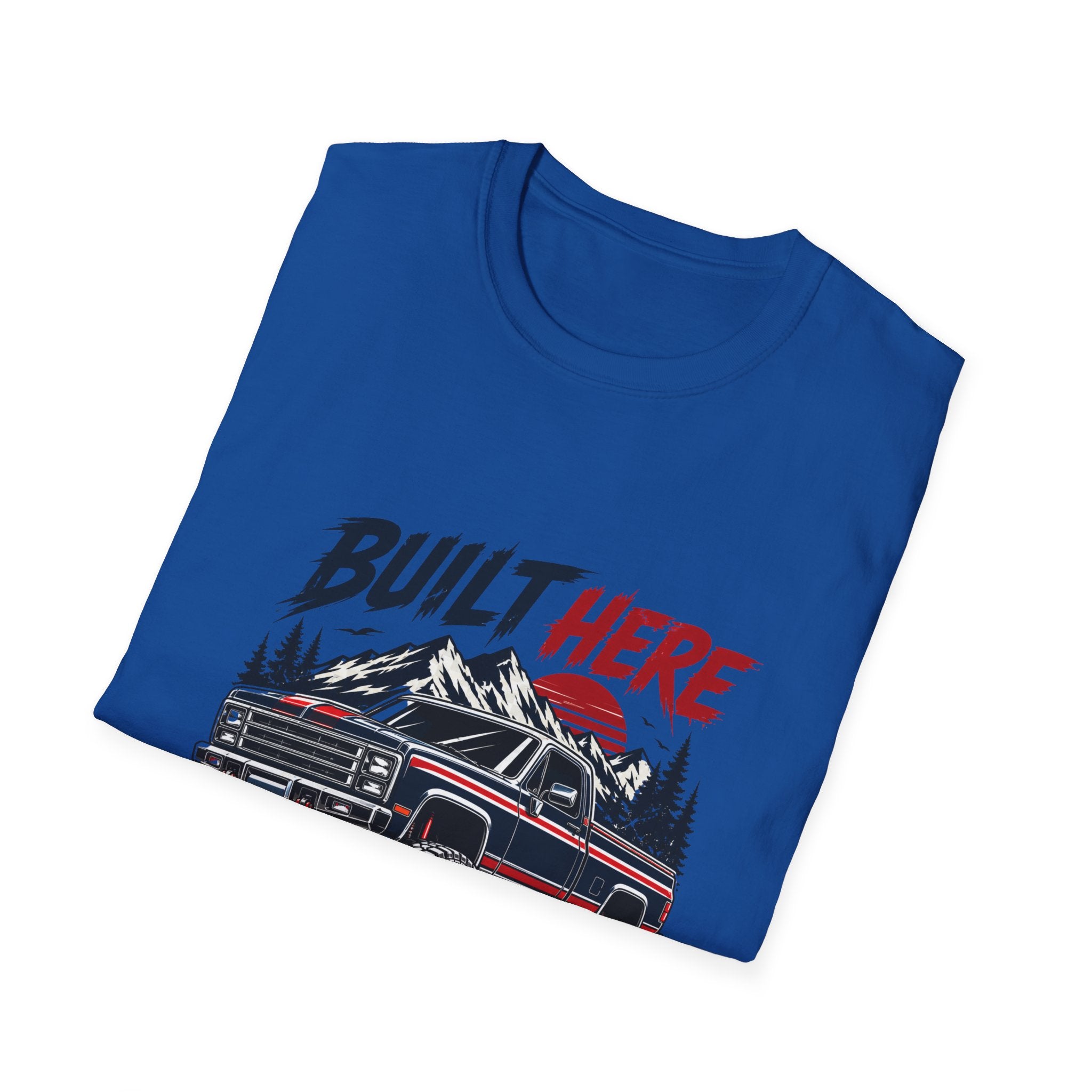 Built Here Driven Proud Truck T-Shirt