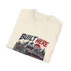 Built Here Driven Proud Truck T-Shirt
