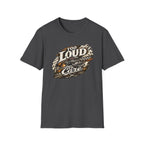 Too Loud To Care T-Shirt