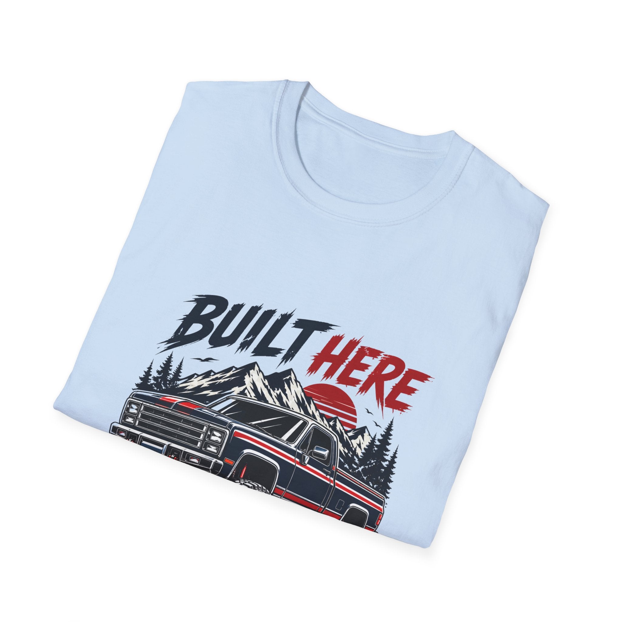Built Here Driven Proud Truck T-Shirt