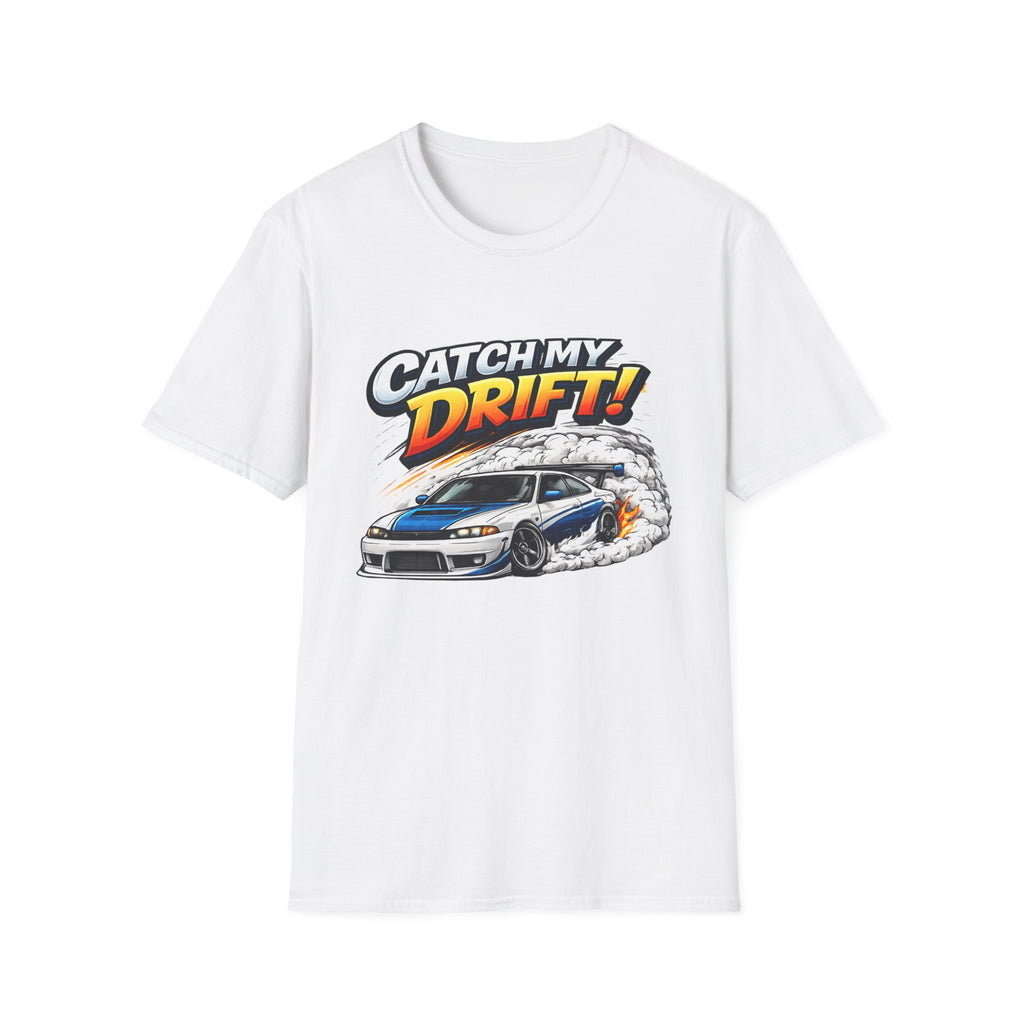 Catch My Drift! Drift Car T-Shirt — Racing Graphic Tee for Car Enthusiasts