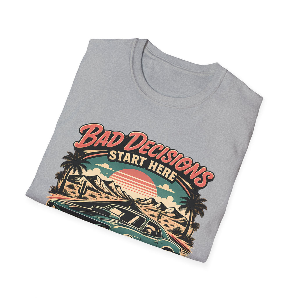 Bad Decisions Start Here Vintage Muscle Car T-Shirt — "Full Tank No Plan"