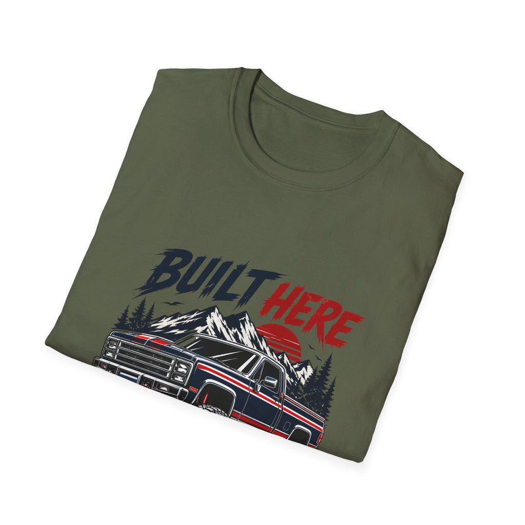 Built Here Driven Proud Truck T-Shirt