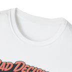 Bad Decisions Start Here Vintage Muscle Car T-Shirt — "Full Tank No Plan"