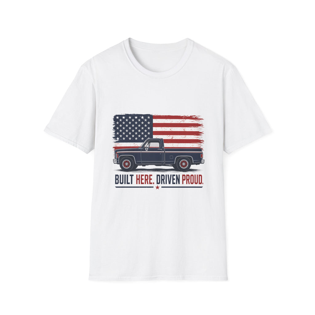 Built Here, Driven Proud Truck T-Shirt — American Flag Vintage Pickup Tee