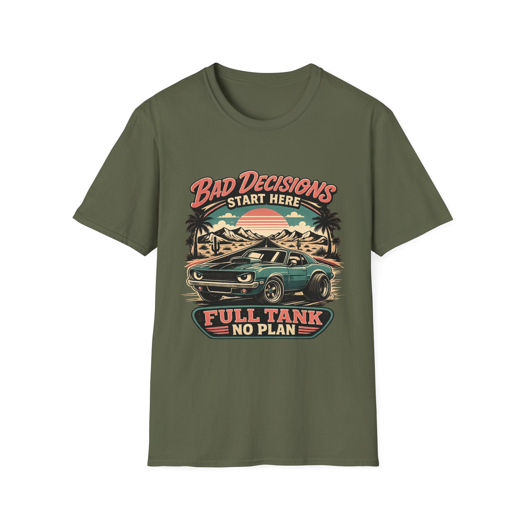 Bad Decisions Start Here Vintage Muscle Car T-Shirt — "Full Tank No Plan"